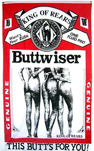 Wholesale BUTTWISER 3' X 5' KING OF REARS NOVELTY FLAG (Sold by the piece)