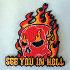 Buy SEE YOU IN HELL 4 INCH PATCH ( Sold by the piece or dozen *- CLOSEOUT AS LOW AS 75 CENTS EABulk Price