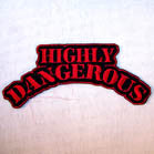 Buy HIGHLY DANGEROUS 4 INCH PATCH -* CLOSEOUT AS LOW AS 75 CENTS EABulk Price