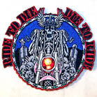 Buy DIE TO RIDE 4 INCH PATCH ( Sold by the piece or dozen *- CLOSEOUT AS LOW AS 75 CENTS EABulk Price