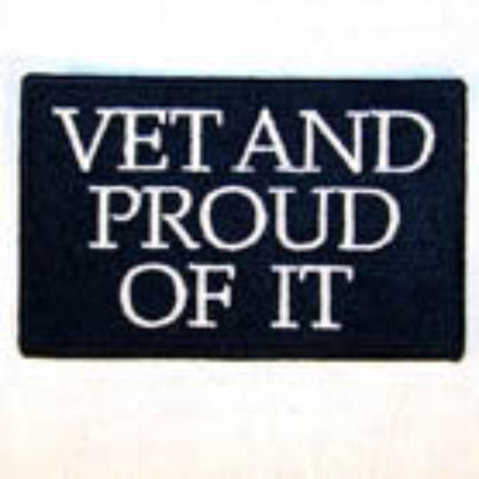 Wholesale 4 inch VET AND PROUD OF IT Patch (Sold by the piece or dozen)