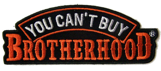 Wholesale YOU CAN'T BUY BROTHERHOOD BIKER 4 IN EMBROIDERIED PATCH (sold by the piece )